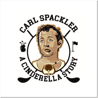 Carl Spackler A Cinderella Story Posters and Art